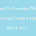 What To Consider When Importing Contacts Into Salesforce