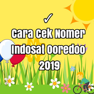 ✓ Cara Cek Nomer Indosat Ooredoo 2019