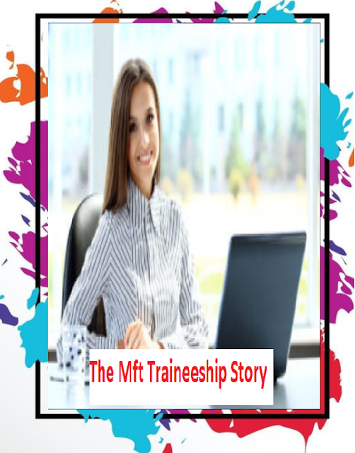 The Mft Traineeship Story: From Unknown to Future Star!