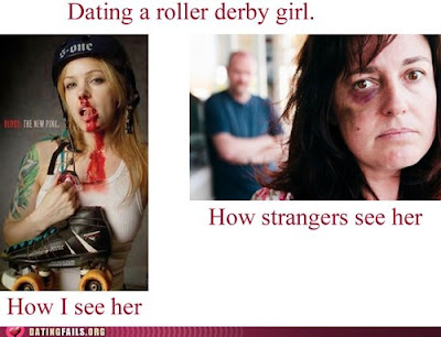 Blogless Brother sent me this one because my wife is a derby girl