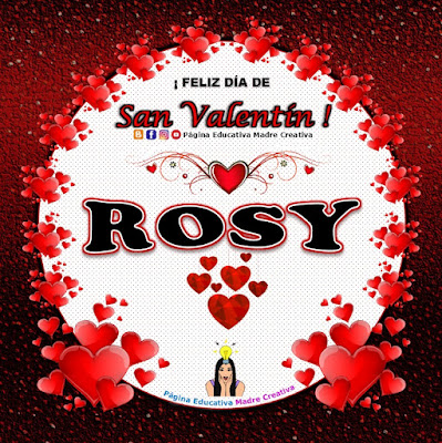 Feliz Día de San Valentín - Nombre Rosy
