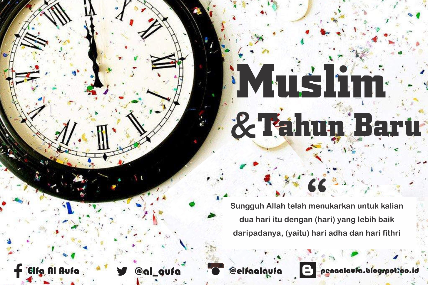 Menyikapi Perayaan Tahun Baru Sebagai Muslim Pena Al Aufa