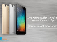 Cara memunculkan sinyal 4G di xiaomi redmi 3/3s/3pro tanpa unlock bootloader