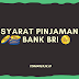 Syarat Pinjaman Bank BRI Terbaru