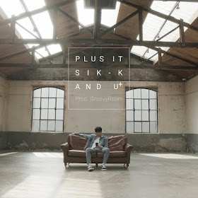 Sik-K - Plus It (Prod. GroovyRoom) mp3