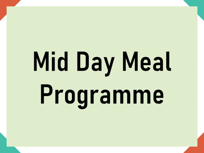 Mid Day Meal Programme & Mid-day Meal Scheme