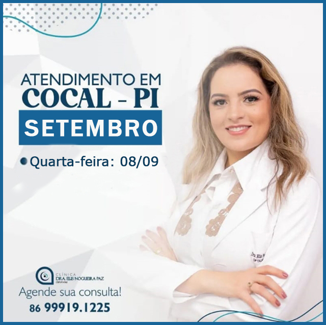 Dia 06 de setembro (quarta-feira) tem atendimento oftalmológico na Clínica Drª Elis Nogueira em Cocal-PI