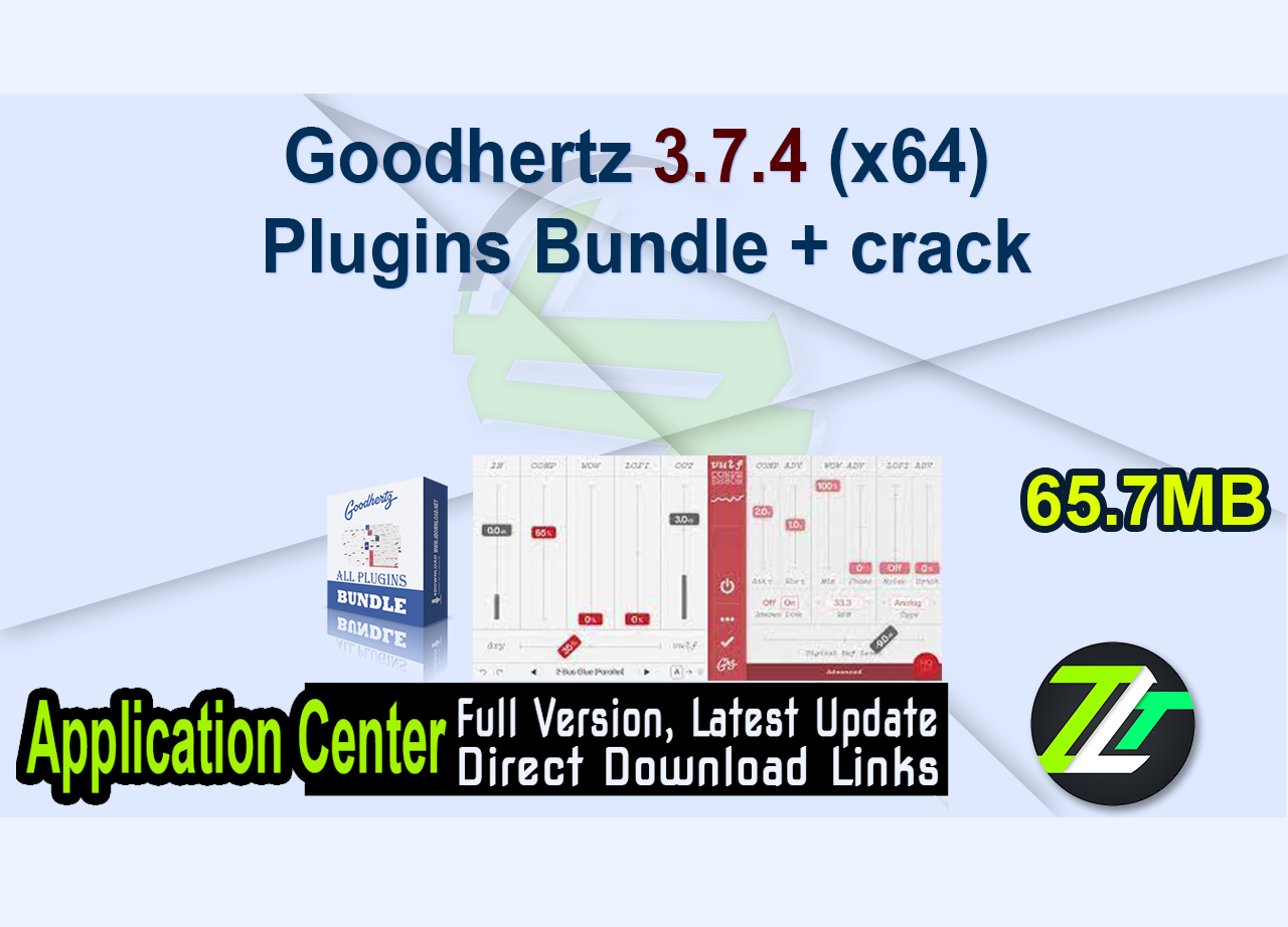 Goodhertz 3.7.4 (x64) Plugins Bundle + crack