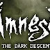 Amnesia: The Dark Descent è un videogioco d'avventura ambientato in un castello e nei suoi sotterranei.