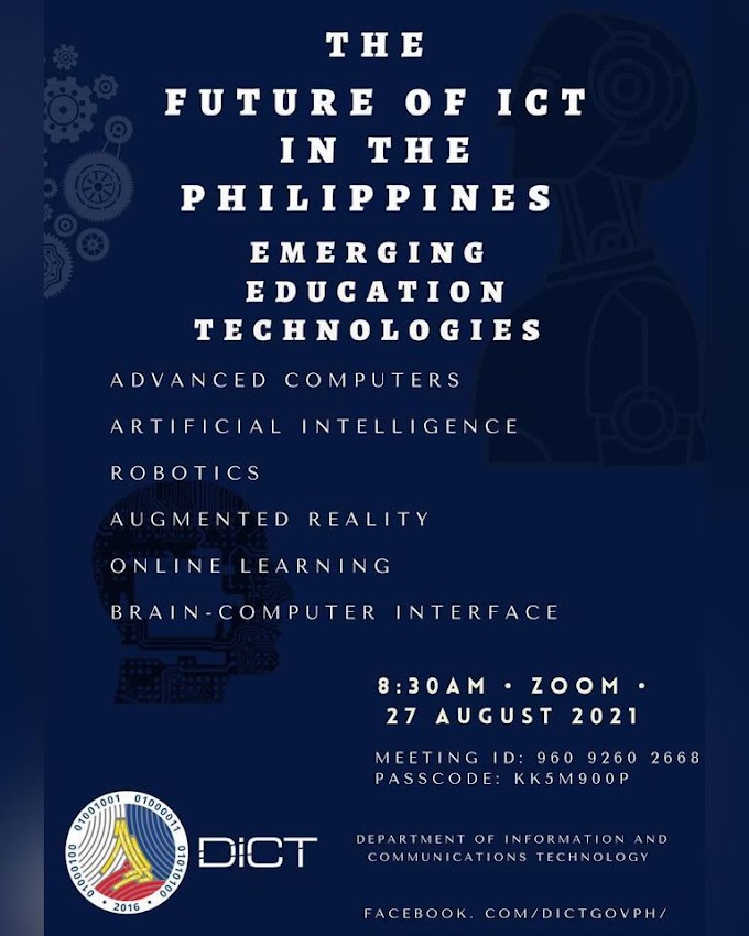 DICT Free Webinar Series on Future of ICT in the Philippines | Emerging Education Technologies | August 27 | Register Now