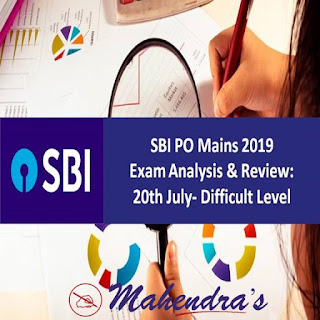 SBI PO Mains 2019 Exam Analysis & Review: 20.07.2019