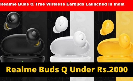 Realme Buds Q True Wireless Earbuds Launched in India: Check Price, Features 