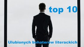 http://wymarzona-ksiazka.blogspot.com/2015/07/top-10-ulubionych-bohaterow-literackich.html