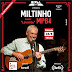 [News] Miltinho – “Levante” – show presencial