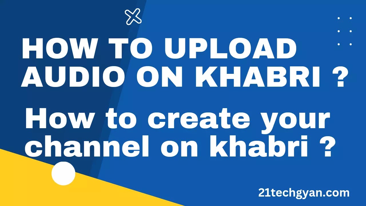How can I upload audio on khabri app ?