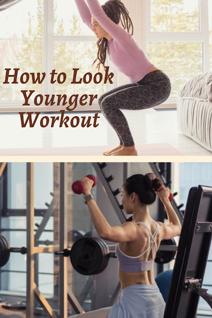 How to Look Younger Workout