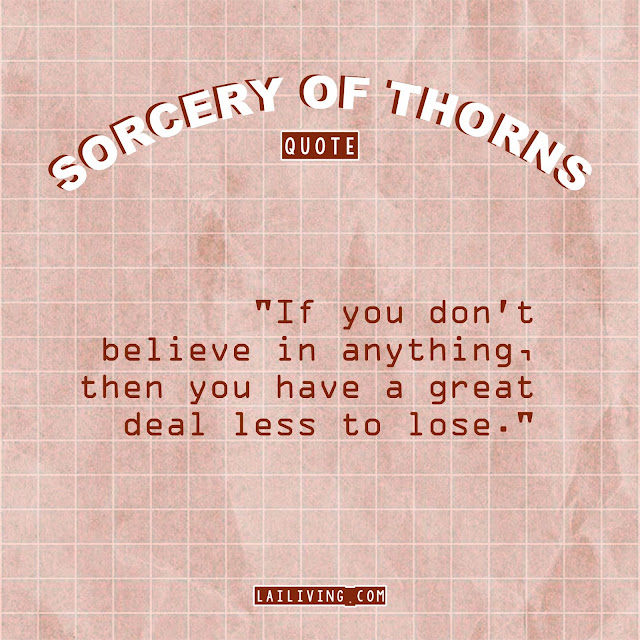 sorcery of thorns quote