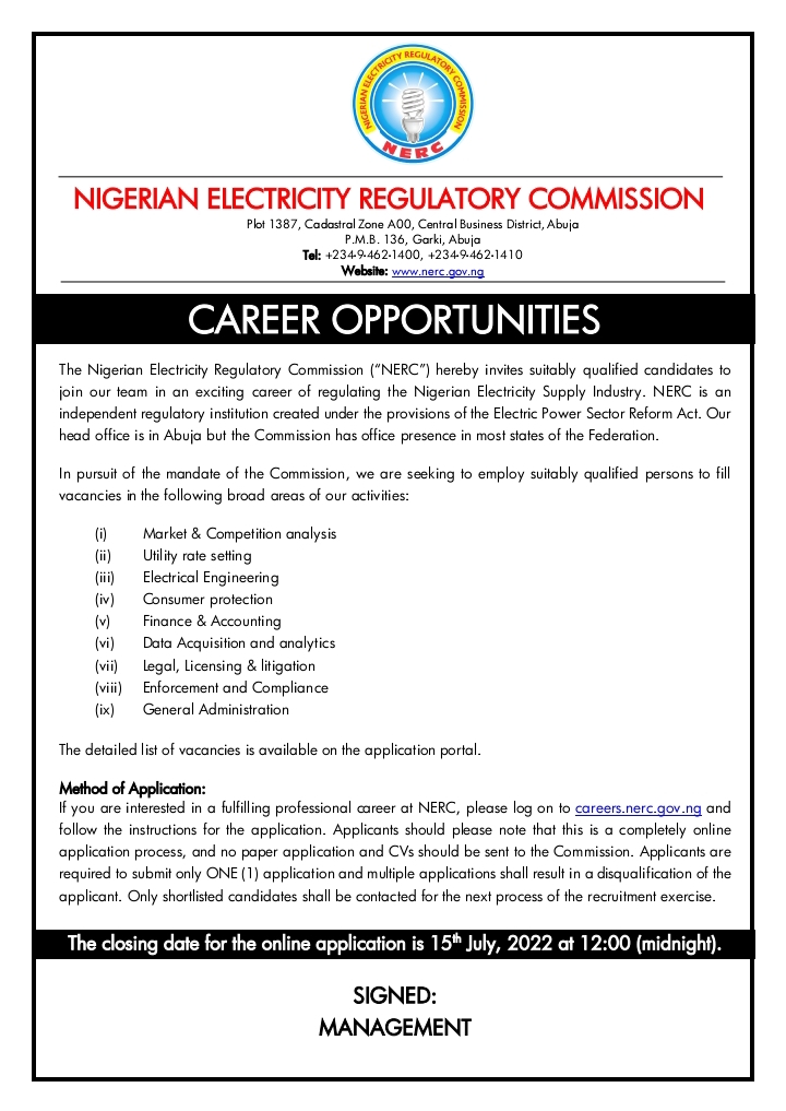 Remember: 15th July, 2022 at 12:00 (midnight) Nigerian Electricity Regulatory Commission (“NERC”) is the closing date for the online application - Apply