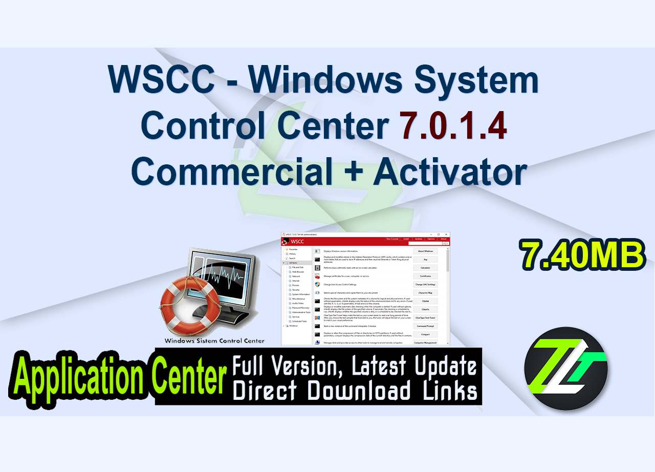 WSCC – Windows System Control Center 7.0.1.4 Commercial + Activator