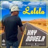 kay Novela - Lelela (2019) [DOWNLOAD] MP3