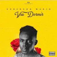 Anderson Mário - Vai Dormir (mp3 download)