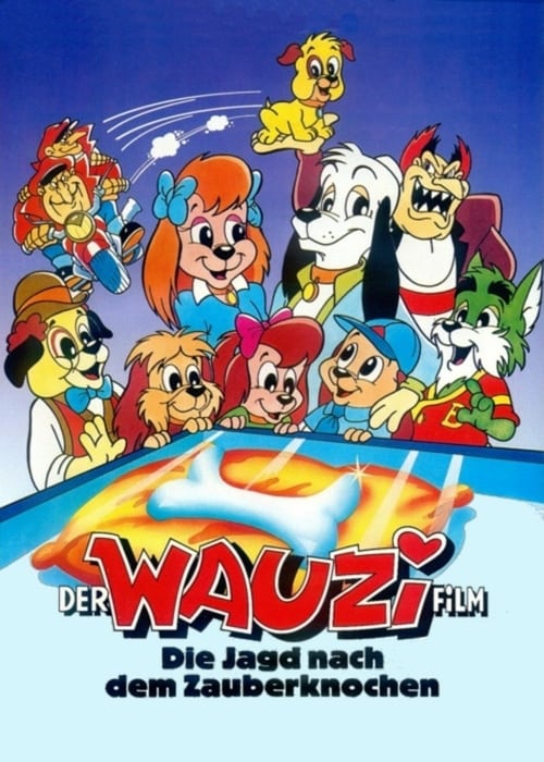 [HD] Der Wauzi-Film - Auf der Jagd nach dem Zauberknochen 1988 Ganzer Film Deutsch Download