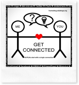  http://franksblog.edublogs.org/2009/01/16/get-connected/
