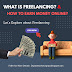 What is Freelancing? How to earn money online? 