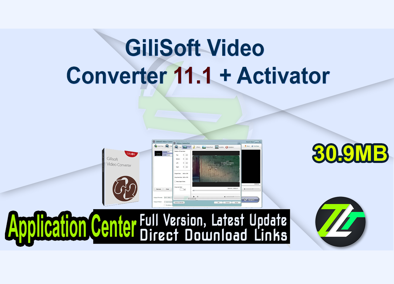 GiliSoft Video Converter 11.1 + Activator