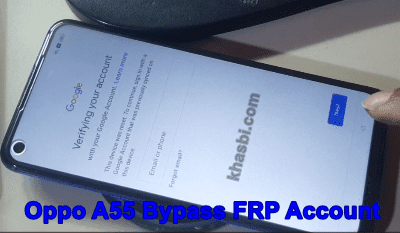 Oppo A55 Bypass FRP Verify Account TESTED