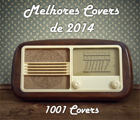 Melhores Covers de 2014 - Top 40 Covers Internacionais (Parte 1)