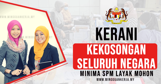 Jawatan Kosong Kerani Seluruh Malaysia Mac 2022 ~ Minima SPM Layak Memohon. Khas kepada anda yang sedang mencari pekerjaan dan berminat untuk menjawat jawatan kosong terkini yang tertera pada halaman Mingguan Kerja.