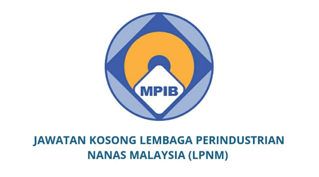 Jawatan Kosong Lembaga Perindustrian Nanas Malaysia 2022 (LPNM)