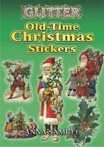 Glitter Old-Time Christmas Stickers (Dover Stickers)