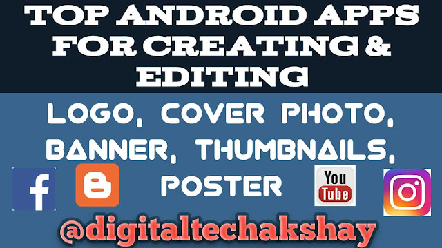 Top Android applications for creating and editing logos, thumbnails, cover photos, posters, banners, canva, pixel lab, pics art, Ultimate Thumbnail Maker For Youtube, Poster Maker Flyer Maker 2020 free Ads Page Design