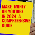 How to Make Money on YouTube in 2024: A Comprehensive Guide