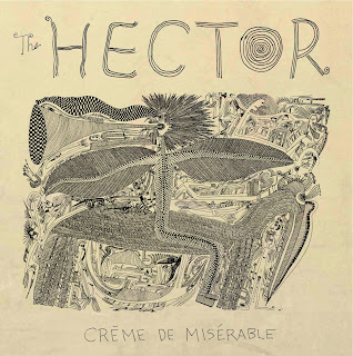 The Hector  "Créme De Misérable"2010 + The Hector / Pueblo "A House Around You" 2012 + "Led By Your Ghost" 2013 EP + "Don't Forget To Pray" 2015 Sweden Prog Pop Rock,Alternative Rock