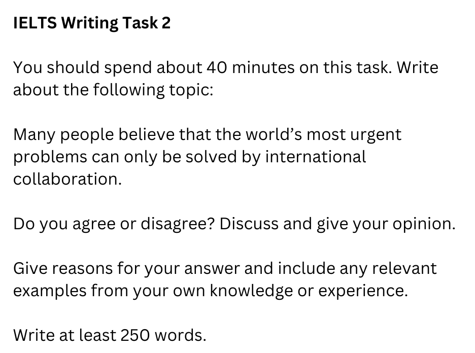 Writing for IELTS: urgent problems can be solved by international collaboration 