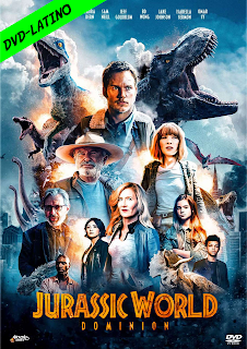 JURASSIC WORLD – DOMINION – DVD-5 – DUAL LATINO  5.1 FINAL – 2022 – (VIP)