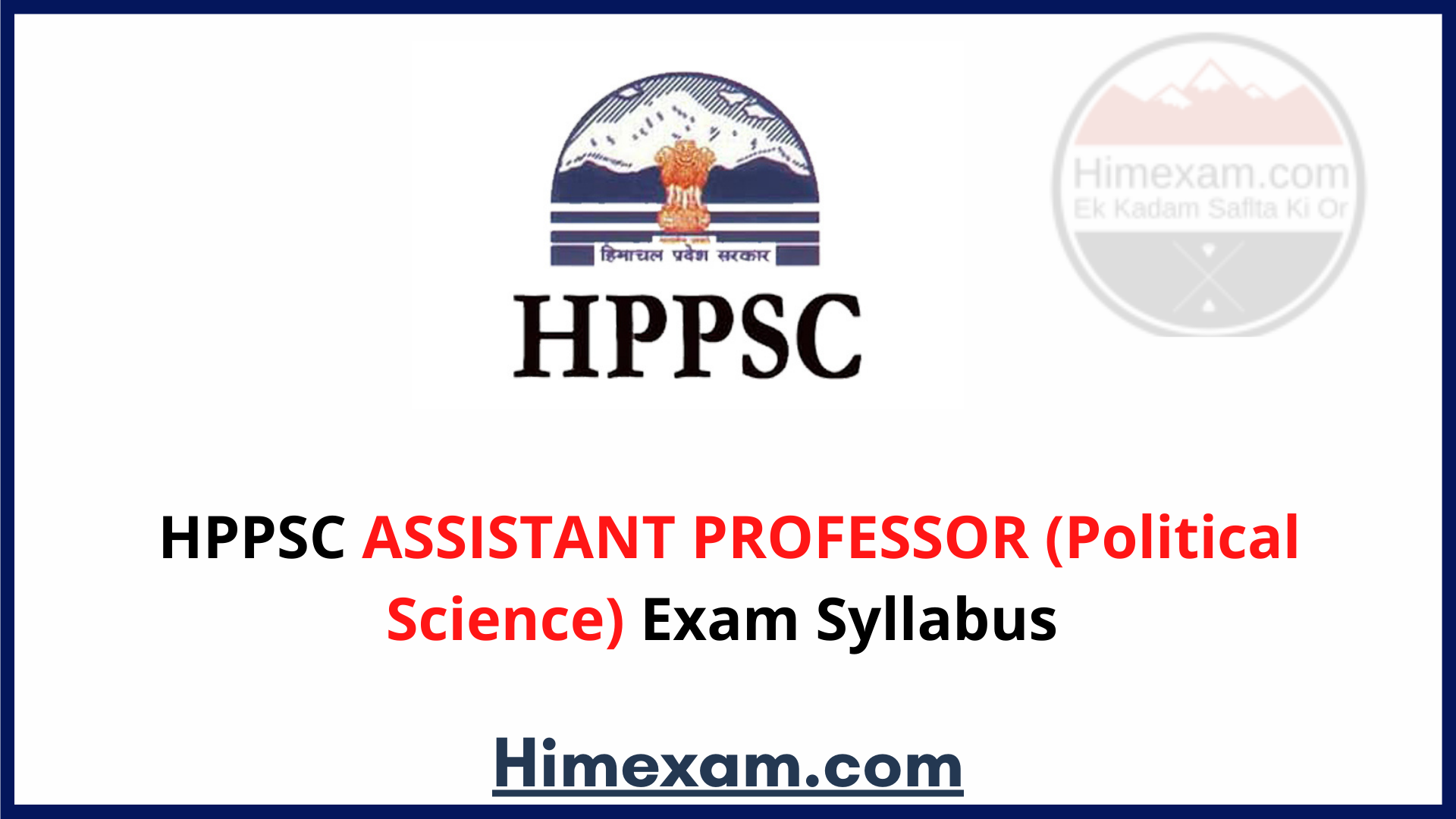 HPPSC ASSISTANT PROFESSOR (Political Science) Exam Syllabus