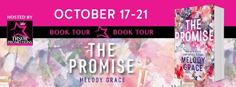 The Promise by Melody Grace~Book Tour