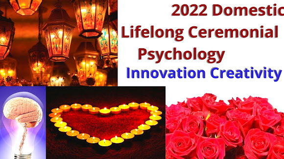 2022 Domestic Lifelong Ceremonial Psychology