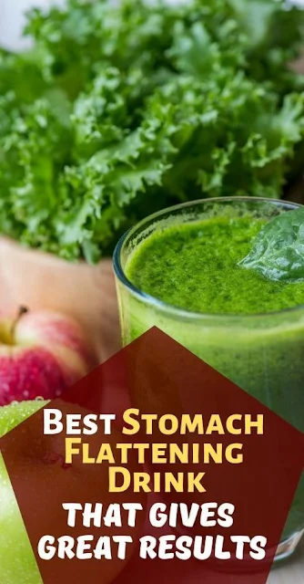 Best Stomach Flattening Drink that Gives Great Results