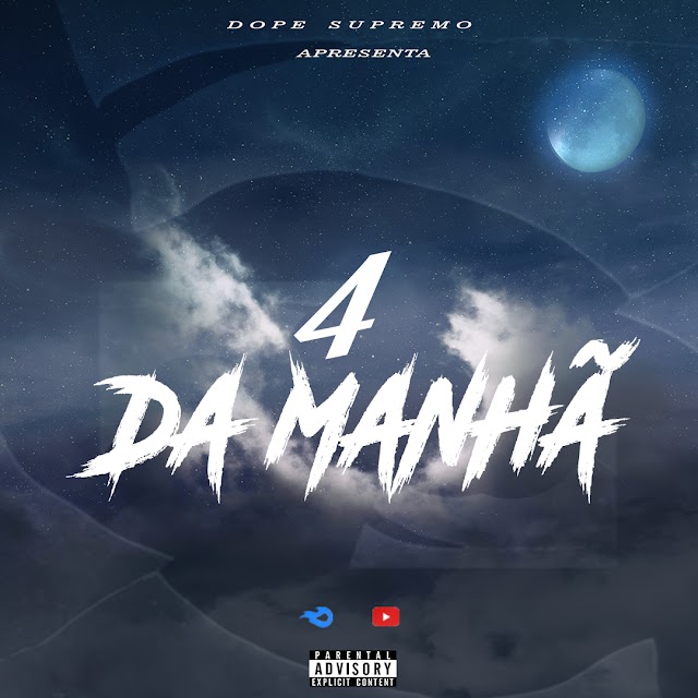 Dope Supremo - 4 Da Manhã (Rap) | Download Mp3 Fula News