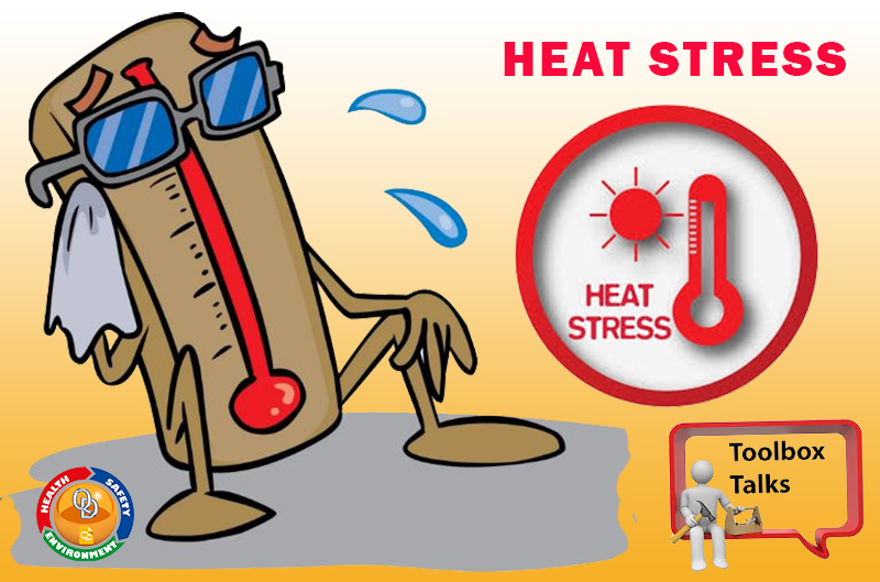 QHSE DOCUMENTS-HEAT STRESS-A SUMMER TIME HAZARD TOOLBOX TALKS