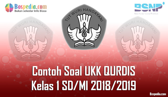 Soal Ukk Qurdis Kelas 1 Sd/Mi 2018/2019