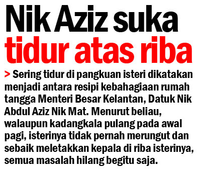 Petua Datuk Nik Aziz bahagia tidur atas riba isteri