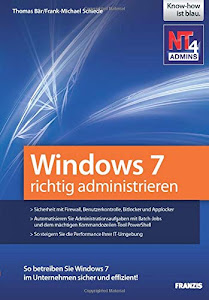 Windows 7 richtig administrieren