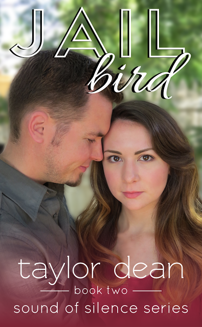 Jailbird (Sound of Silence Book 2) by Taylor Dean   