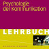 Herunterladen Psychologie der Kommunikation (Basiswissen Psychologie) Bücher